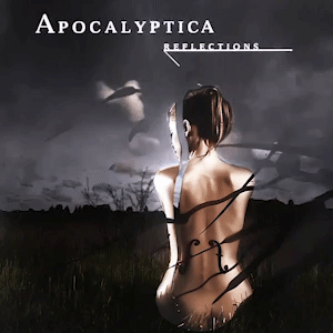 Apocalyptica - Reflections (2003) Animated Album Cover